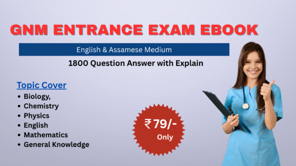 GNM Entrance Exam eBook (English & Assamese Medium)
